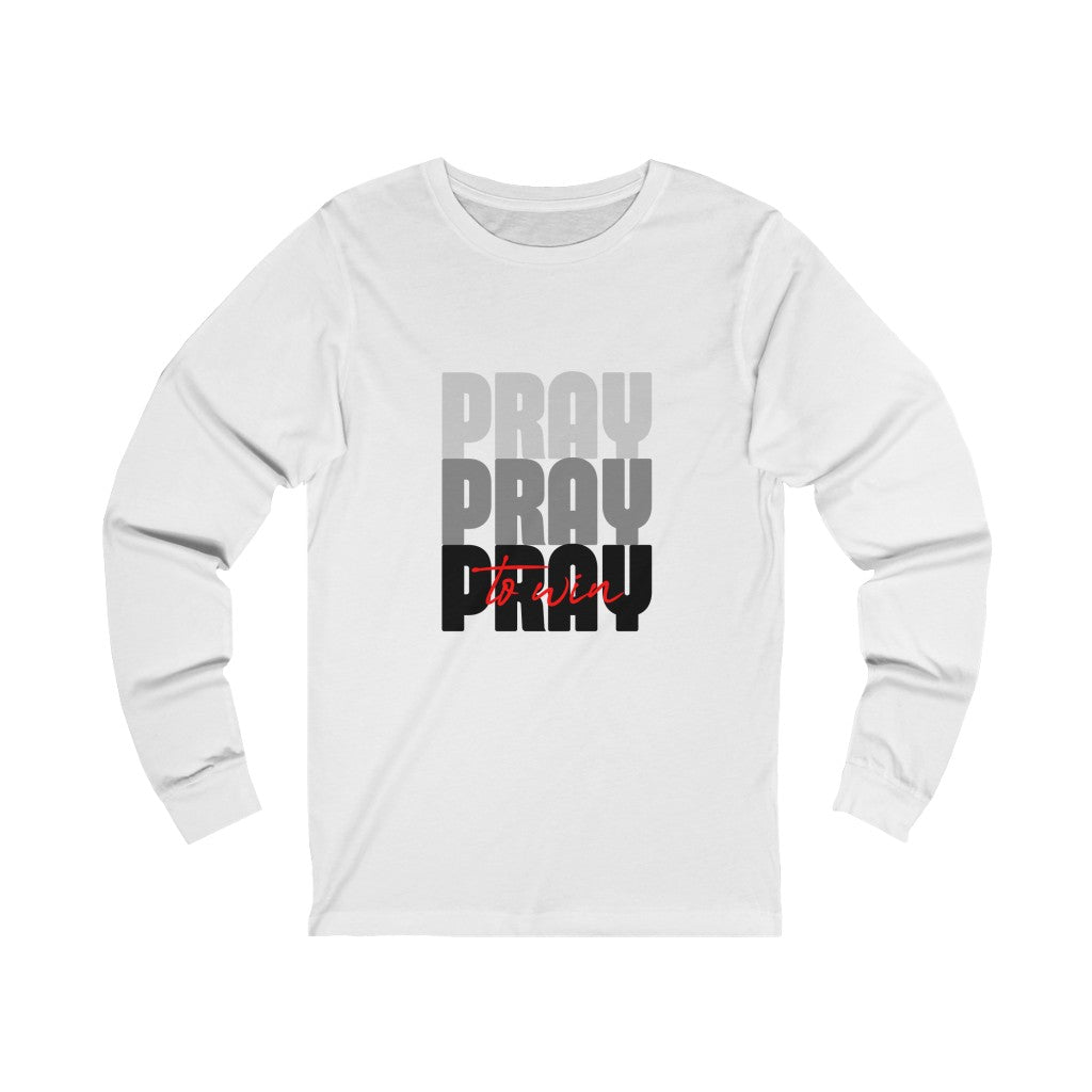Pray to Win! Long Sleeve Tee