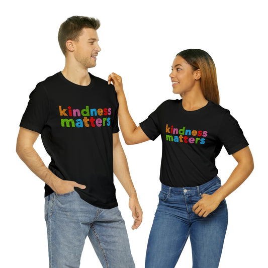 KINDNESS MATTERS Short-Sleeve T-Shirt