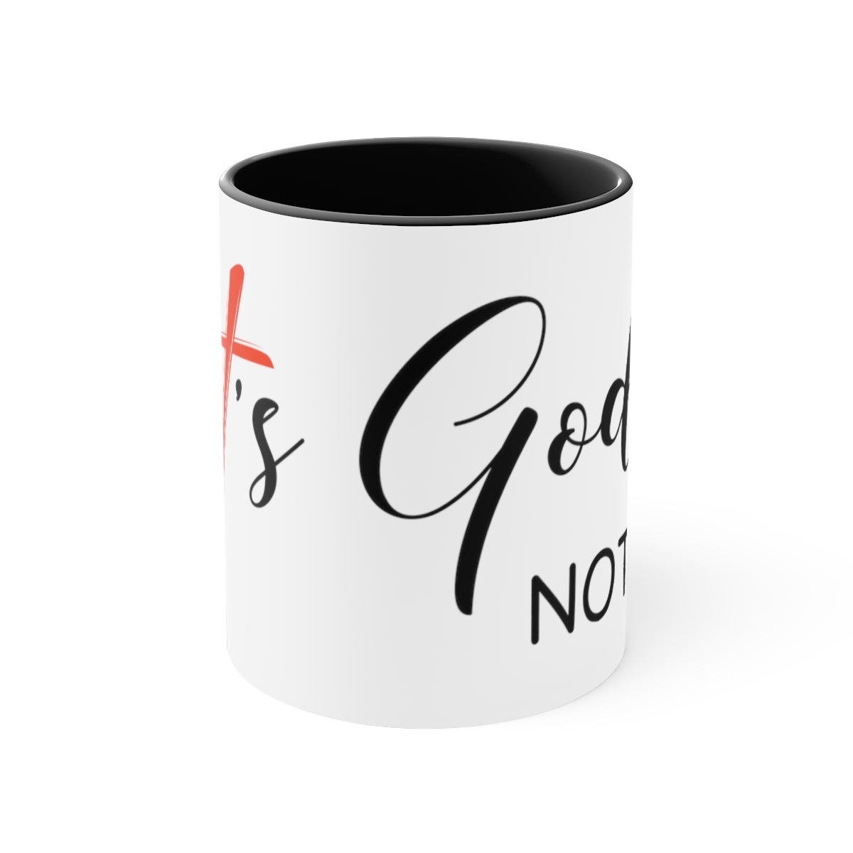 It's God, Not Me Mug