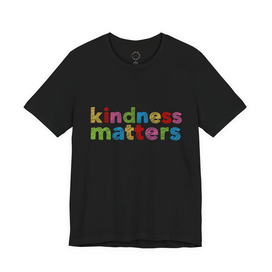 Kindness Matters T-Shirt