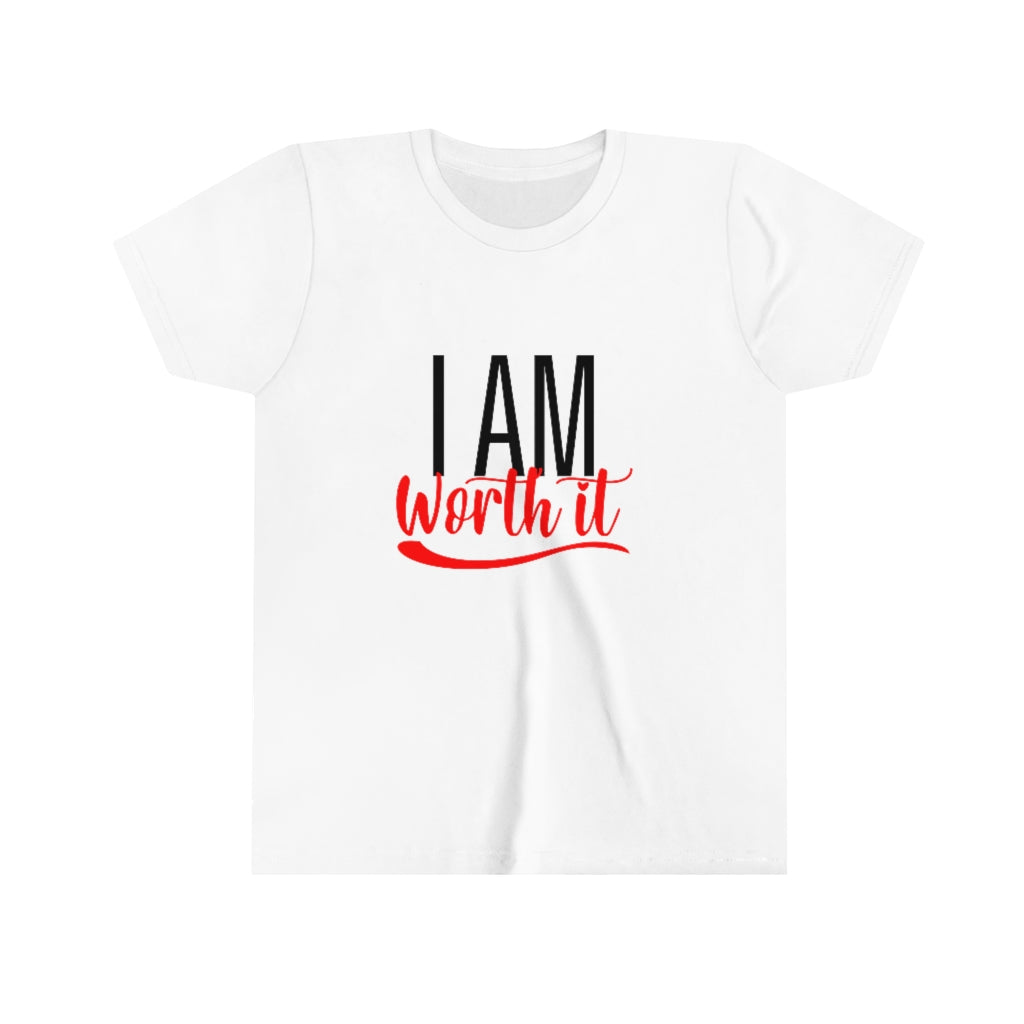 Youth Girls I Am Worth It! T-Shirt