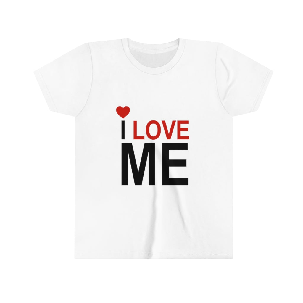 I Love Me! Youth T-Shirt