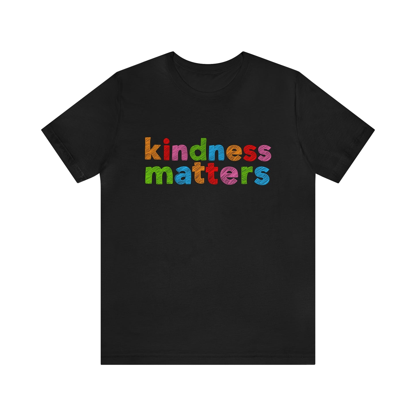 KINDNESS MATTERS Short-Sleeve T-Shirt